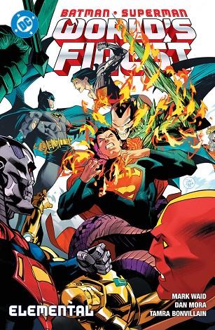 DC PREMIERE. AMANECER DE DC. BATMAN / SUPERMAN WORLD'S FINEST 03 : ELEMENTAL | 9791370132958 | MORA, DAN / LUPACCHINO, EMANUELA / WAID, MARK