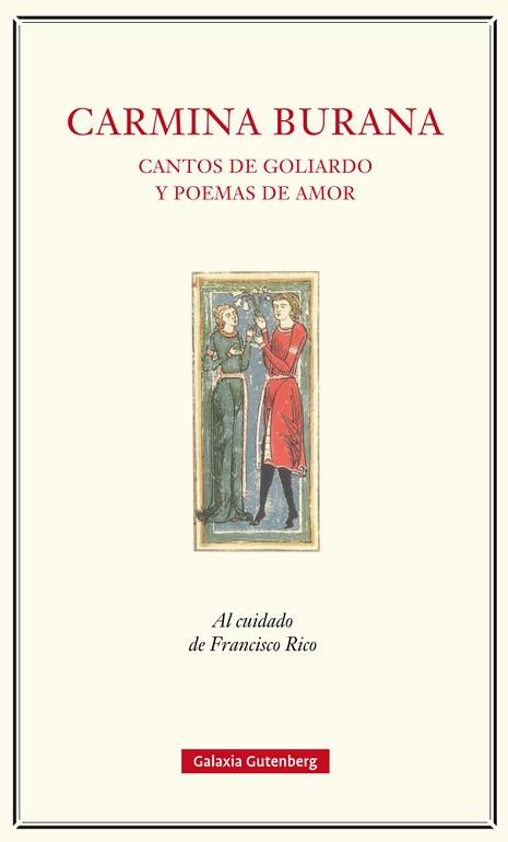 CARMINA BURANA. CANTOS DE GOLIARDO Y POEMAS DE AMOR | 9788417088040 | RICO, FRANCISCO