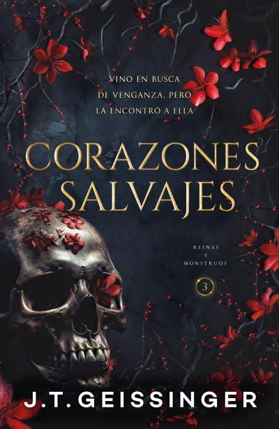 CORAZONES SALVAJES (REINAS MONSTRUOS 3) | 9788415955191 | GEISSINGER, JT