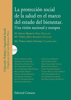 PROTECCIÓN SOCIAL DE LA SALUD EN EL MARCO DEL ESTADO DEL BIENESTAR, LA | 9788490456651 | MORENO VIDA, M.ª NIEVES / DÍAZ AZNARTE, M.ª TERESA