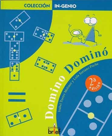DOMINO DOMINÓ | 9788495895592 | TORRES MOLINER, ISABEL / SORIANO PUCHE, LOLA