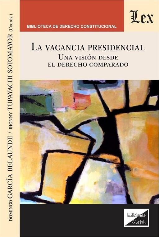 VACANCIA PRESIDENCIAL, LA | 9789563926781 | TUPAYACHI SOTOMAYOR, JHONNY