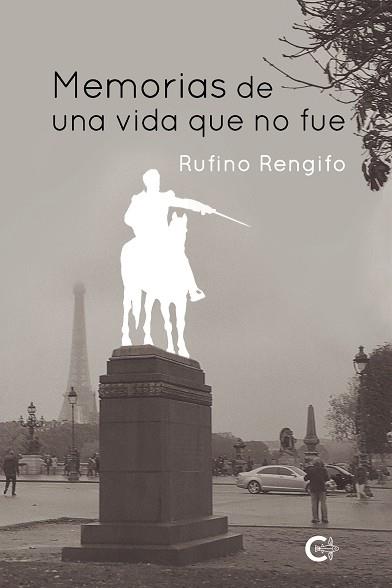 MEMORIAS DE UNA VIDA QUE NO FUE | 9788418203428 | RENGIFO, RUFINO