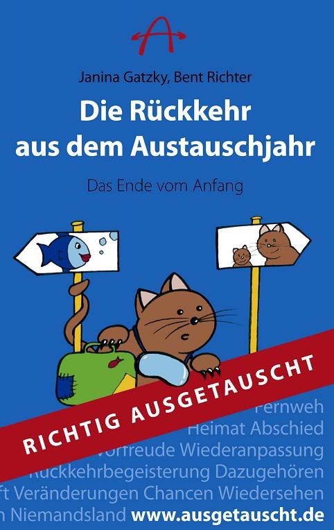 DIE RÜCKKEHR AUS DEM AUSTAUSCHJAHR | 9783738630336 | GATZKY, JANINA / RICHTER, BENT