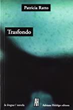 TRASFONDO | 9788492857661 | RATTO, PATRICIA