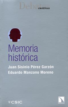 MEMORIA HISTÓRICA | 9788400091477 | PÉREZ GARZÓN, JUAN SISINIO / MANZANO MORENO, EDUARDO