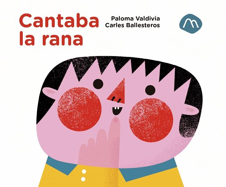CANTABA LA RANA | 9788482897530 | VALDIVIA, PALOMA / BALLESTEROS, CARLES