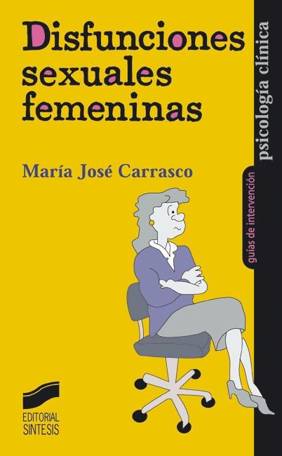 DISFUNCIONES SEXUALES FEMENINAS | 9788477388470 | CARRASCO GALÁN, MARÍA JOSÉ