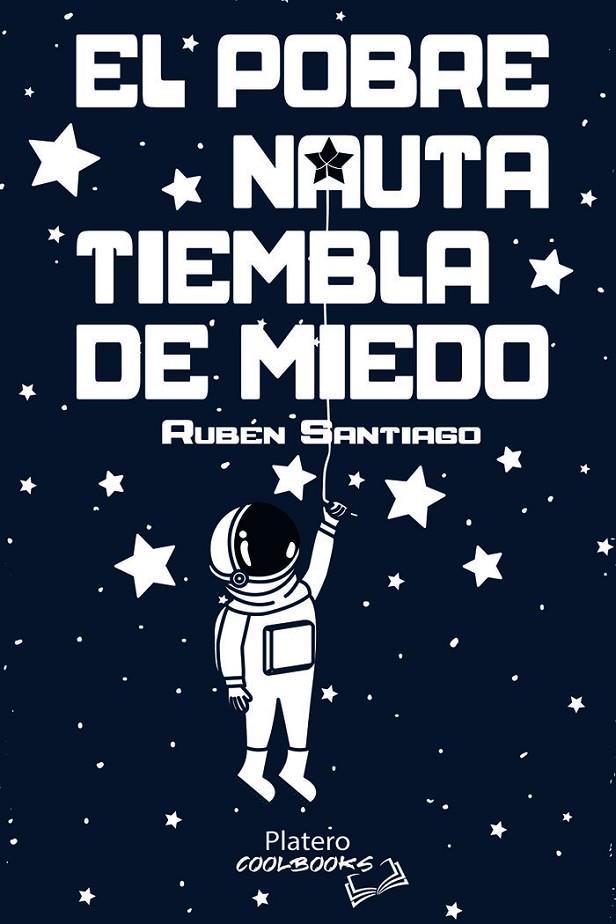 POBRE NAUTA TIEMBLA DE MIEDO, EL | 9788419492685 | SANTIAGO, RUBÉN