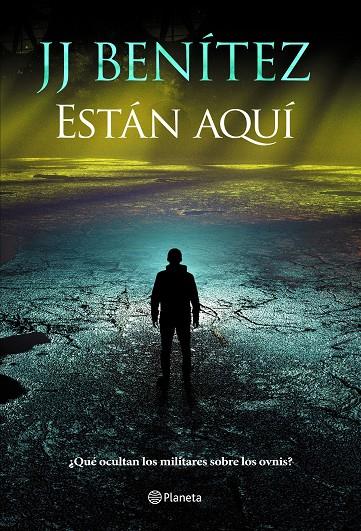 ESTÁN AQUÍ | 9788408305941 | BENÍTEZ, J. J.