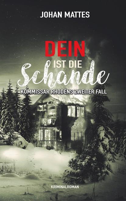 DEIN IST DIE SCHANDE | 9783735791573 | MATTES, JOHAN