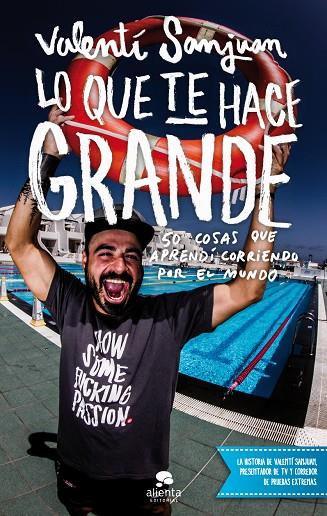 LO QUE TE HACE GRANDE | 9788415678953 | SANJUAN, VALENTÍ