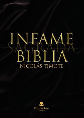 INFAME BIBLIA | 9788411754378 | NICOLÁS TIMOTE GÓMEZ, YEISSON