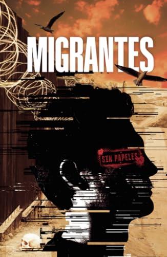 MIGRANTES | 9786287735873 | DÍAZ, JUAN