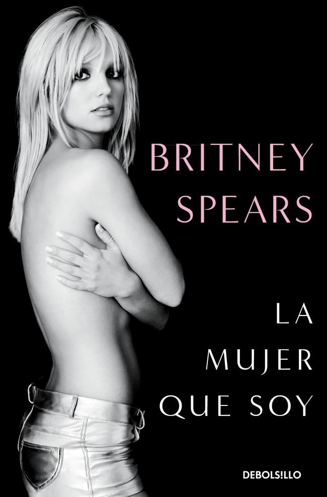MUJER QUE SOY, LA | 9788466389068 | SPEARS, BRITNEY