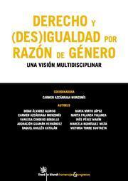 DERECHO Y (DES) IGUALDAD POR RAZÓN DE GÉNERO | 9788490040850 | CARMEN AZCÁRRAGA MONZONÍS/DIEGO ÁLVAREZ ALONSO/VANESSA CORDERO GORDILLO/ADORACIÓN GUAMÁN HERNÁNDEZ/R