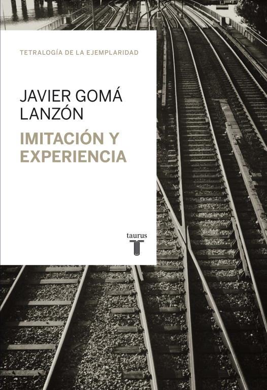 IMITACIÓN Y EXPERIENCIA | 9788430616824 | GOMÁ LANZÓN, JAVIER