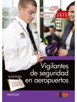 MANUAL. VIGILANTES DE SEGURIDAD EN AEROPUERTOS | 9788468165219 | FORMACIÓN Y ESPECIALIZACIÓN EN SEGURIDAD (FYES)