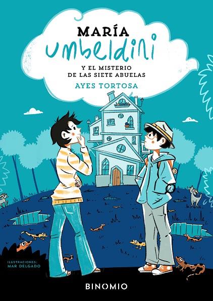 MARÍA UMBELDINI Y EL MISTERIO DE LAS SIETE ABUELAS | 9791399016161 | TORTOSA, AYES