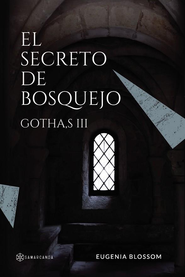 GOTHA,S III : EL SECRETO DE BOSQUEJO | 9788410373365 | BLOSSOM, EUGENIA