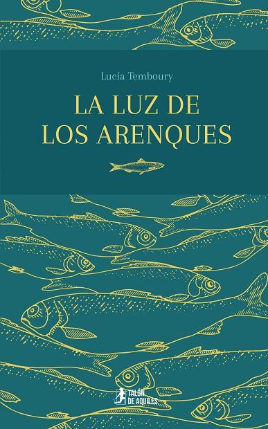 LUZ DE LOS ARENQUES, LA | 9791388122200 | TEMBOURY HÚMERA, LUCÍA