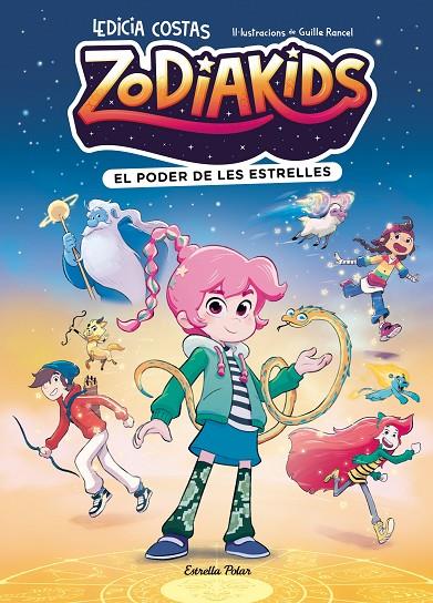 ZODIAKIDS 01. EL PODER DE LES ESTRELLES | 9791387783808 | COSTAS, LEDICIA / RANCEL, GUILLE