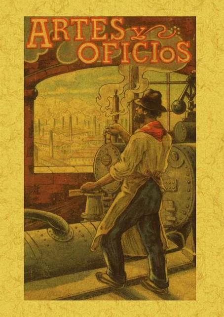 ARTES Y OFICIOS : VISITAS INSTRUCTIVAS A TALLERES Y FÁBRICAS | 9788497615396 | GARCÍA DEL REAL, LUCIANO