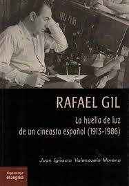 RAFAEL GIL | 9788412524475 | VALENZUELA MORENO, JAVIER IGNACIO