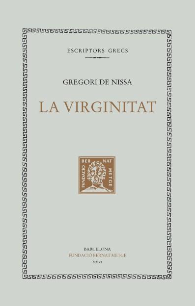 VIRGINITAT, LA | 9788472258747 | GREGORI DE NISSA