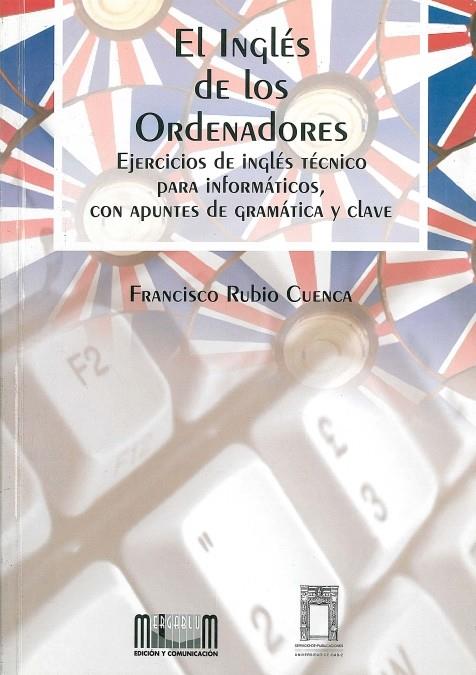 INGLÉS EN LOS ORDENADORES, EL | 9788477869412 | RUBIO CUENCA, FRANCISCO
