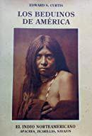 BEDUINOS DE AMERICA, LOS | 9788476510988 | CURTIS, EDWARD SHERIFF