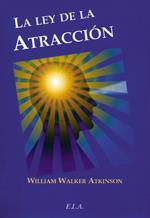 LEY DE LA ATRACCION | 9788499500454 | WALKER ATKINSON, WILLIAM