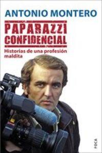 PAPARAZZI CONFIDENCIAL | 9788496797857 | MONTERO, ANTONIO