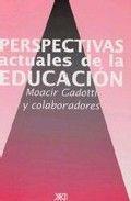 PERSPECTIVAS ACTUALES DE LA EDUCACION | 9789682324215 | GADOTTI, MOACIR