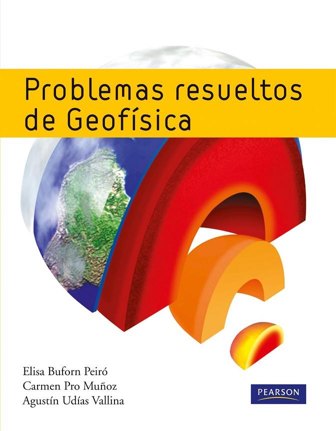 PROBLEMAS RESUELTOS DE GEOFÍSICA | 9788483226490 | BUFORN, ELISA