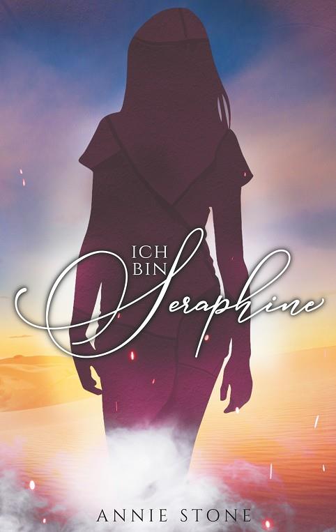 ICH BIN SERAPHINE | 9783749484119 | STONE, ANNIE
