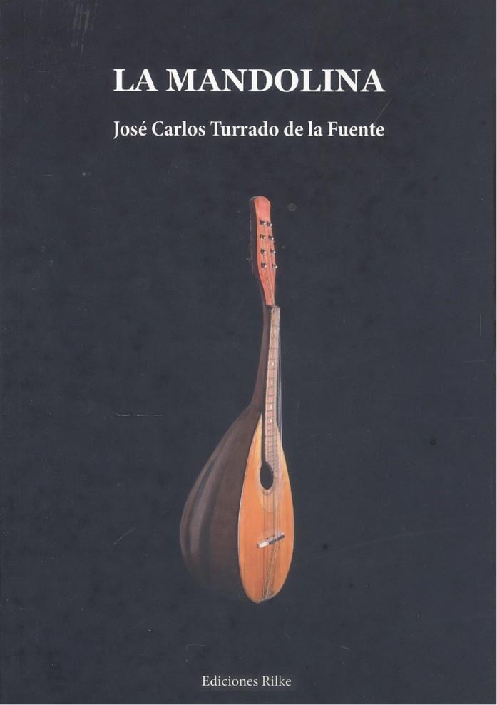MANDOLINA, LA | 9788418566448 | TURRADO DE LA FUENTE, JOSÉ CARLOS