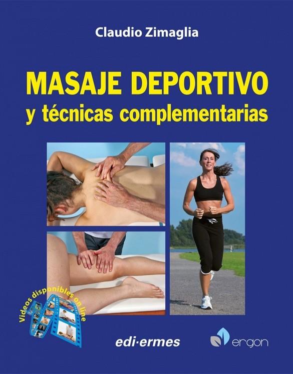 MASAJE DEPORTIVO Y TÉCNICAS COMPLEMENTARIAS | 9788870516067 | ZIMAGLIA, CLAUDIO