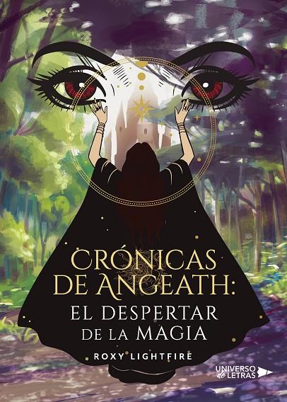 CRÓNICAS DE ANGEATH : EL DESPERTAR DE LA MAGIA | 9788418233456 | LIGHTFIRE, ROXY