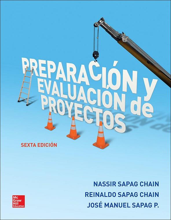 PREPARACION Y EVALUACION DE PROYECTOS | 9786071511447 | SAPAG