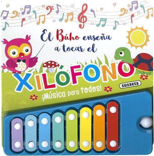 BÚHO ENSEÑA A TOCAR EL XILÓFONO, EL | 9791370345952 | EDICIONES, SUSAETA