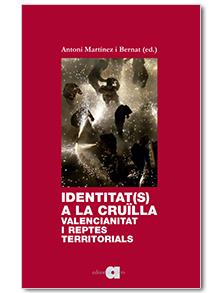 IDENTITAT (S) A LA CRUÏLLA | 9788416260737 | MARTÍNEZ I BERNAT, ANTONI