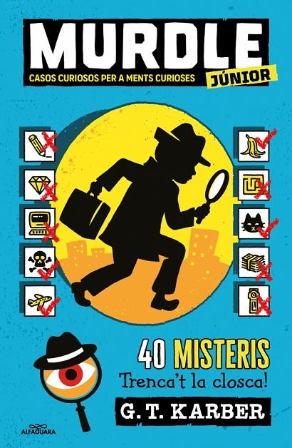 MURDLE JUNIOR 01. CASOS CURIOSOS PER A MENTS CURIOSES | 9788419688729 | KARBER, G. T.