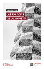 FALACIAS DE LA AMNISTIA, LAS | 9788413698007 | PAZ ARES, CANDIDO