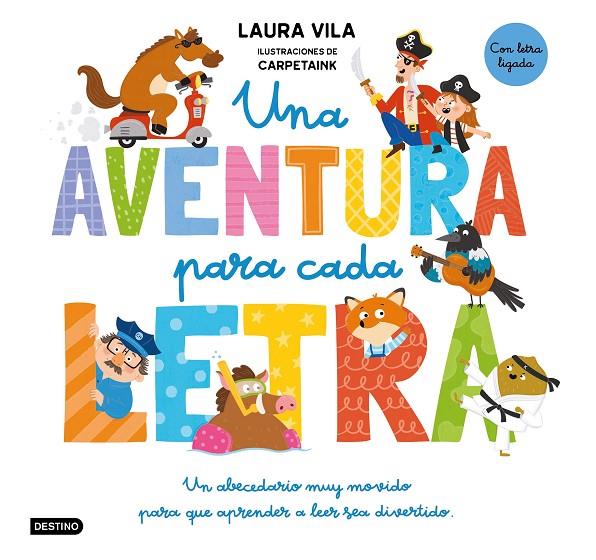 AVENTURA PARA CADA LETRA, UNA | 9788408325130 | VILA, LAURA / CARPETAINK