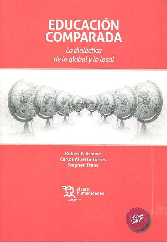 EDUCACIÓN COMPARADA | 9788416556137 | F ARNOVE, ROBERT