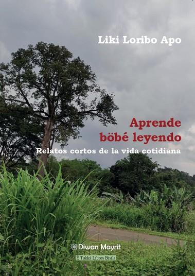 APRENDE BOBE LEYENDO | 9788418922879 | LORIBO APO, LIKI