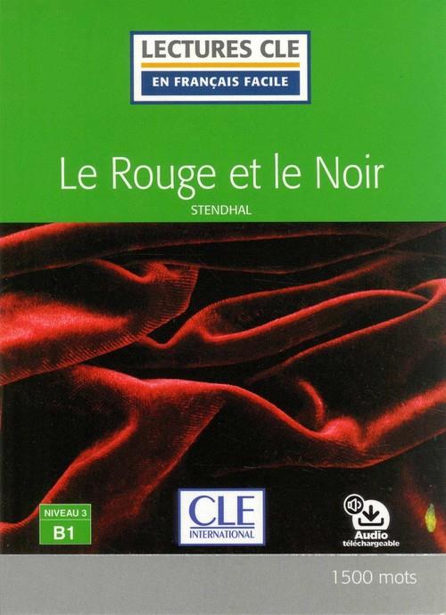 ROUGE ET LE NOIR, LE - NIVEAU 3/B1 - LIVRE | 9782090317886 | STENDHAL