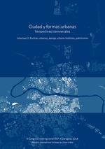 CIUDAD Y FORMAS URBANAS VOL. 02 FORMAS, PAISAJE URBANO HISTÓRICO, PATRIMONIO | 9788417358815