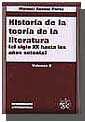 HISTORIA DE LA TEORÍA DE LA LITERATURA (EL SIGLO XX HASTA LOS SETENTA) VOL. II | 9788484427636 | ASENSI PÉREZ, MANUEL